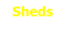 Sheds