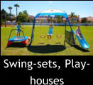 Swing-sets, Play-houses