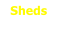 Sheds