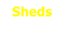 Sheds