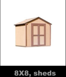 8X8, sheds